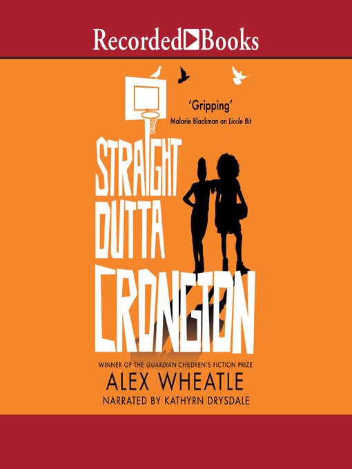 Title details for Straight Outta Crongton by Alex Wheatle - Available